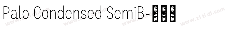 Palo Condensed SemiB字体转换